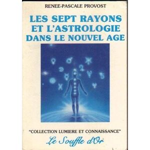 Les Sept Rayons Et L'Astrologie Dans Le Nouvel-Age