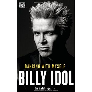 Dancing With Myself: Die Autobiografie