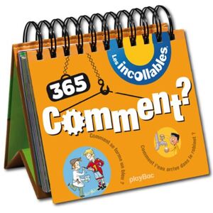 365 Questions Des Incollables - Comment ?