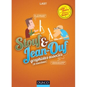 Stouf Et Jean-Ouf - Les Aventures De Deux Graphistes Associés (Et Asociaux)