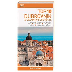 10 Reiseführer Dubrovnik & Dalmatinische Küste: Mit Extra-Karte Zum Herausnehmen - Publicité