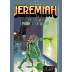 Jérémiah, Tome 5 : Un Cobaye Pour L'Éternité (Repérage)