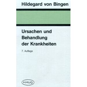 Ursachen Und Behandlung Der Krankheiten. Causae Et Curae