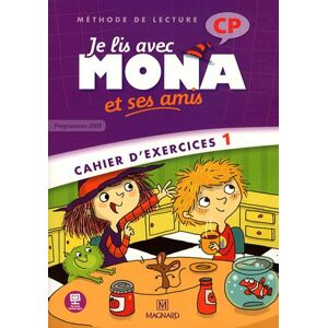 Michèle Charbonnier Je Lis Avec Mona Et Ses Amis Cp : Cahier D'Exercices 1, Programme 2008 - Publicité