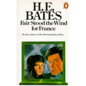 Bates, H. E. Fair Stood The Wind For France - Publicité