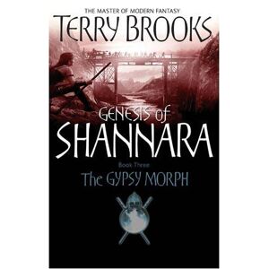 Terry Brooks The Gypsy Morph (Genesis Of Shannara)