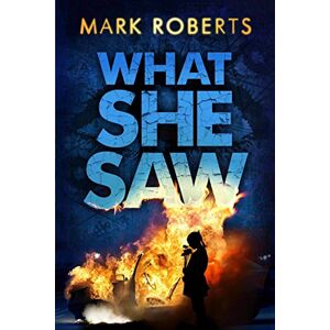 What She Saw: Brilliant Page Turner - A Serial Killer Thriller With A Twist (Dci Rosen)