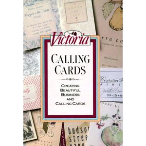 Editors of Victoria Magazine Victoria Calling Cards: Business And Calling Card Design