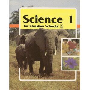 Science 1 For Christian Schools [Hardcover] By