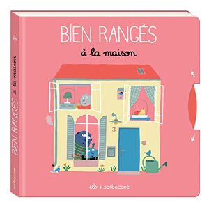 Bien Ranges: A La Maison