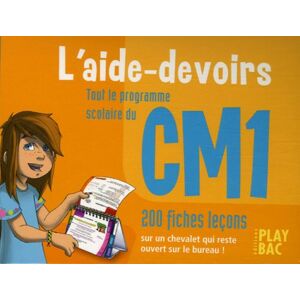 L'Aide-Devoirs Cm1 : Tout Le Programme Scolaire, 200 Fiches Leçons