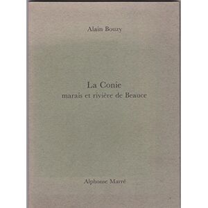 La Conie : Marais Et Rivière De Beauce
