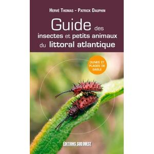 Guide Insectes Et Petits Animaux Du Littoral Atlantique