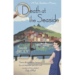 Death At The Seaside (Kate Shackleton Mysteries, Band 8)