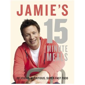 Jamie'S 15-Minute Meals