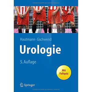 Richard Hautmann Urologie (Springer-Lehrbuch)