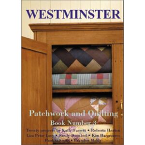 Roberta Horton Patchwork And Quilting Book (Westminster Patchwork And Quilting)