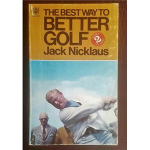 The  Way To Better Golf: No. 2 (Coronet Books)