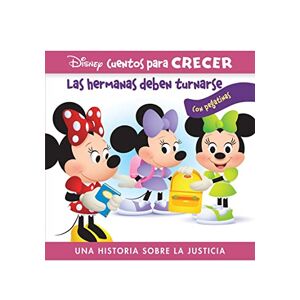 Las Hermanas Deben Turnarse. Disney Cuentos Para Crecer: Una Historia Sobre La Justica Con Pegatinas (Growing Up Stories)