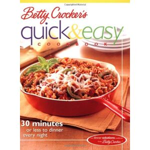 'S Quick & Easy Cookbook: 30 Minutes Or Less To Dinner Every Night