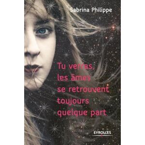 Philippe, Sabrina Tu verras les âmes se retrouvent toujours quelque part - Publicité