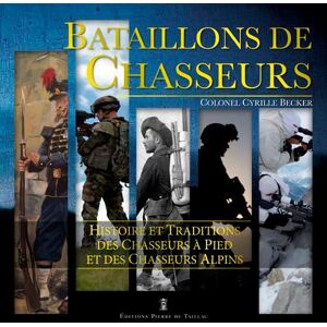 BECKER Bataillons De Chasseurs Histoire Et Traditions D - Publicité