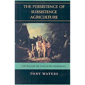 Lexington Books Persistence of Subsistence Agriculture - Publicité