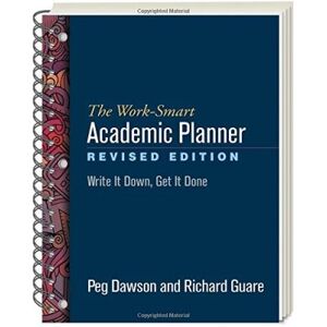 The Work-Smart Academic Planner, Revised Edition: Write It Down, Get It Done - [Livre en VO] - Publicité