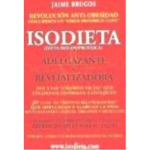 Isodieta (Dieta Isolipoproteica) : Adelgazante Y Revitalizadora - Brugos López, Jaime - Publicité