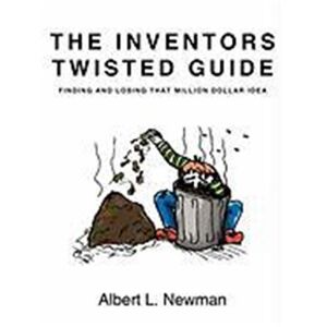 The Inventors Twisted Guide: Finding and Losing That Million Dollar Idea - Publicité