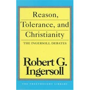 Reason, Tolerance, and Christianity, The Freethought Library - Publicité