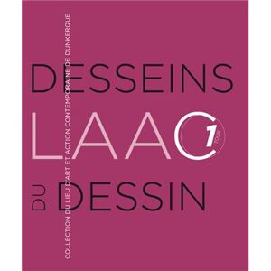 Ateliergaleriéditions Desseins du dessin - Collection du LAAC 1 - Publicité