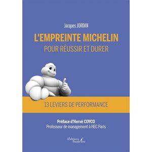 Baudelaire L'empreinte Michelin pour réussir et durer - Publicité