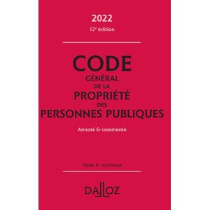 Dalloz Code général de la propriété des personnes publiques 2022 12ed - Annoté et commenté - Publicité