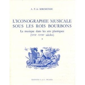 Picard L'Iconographie musicale sous les Rois Bourbons. Volume 1. Publicité