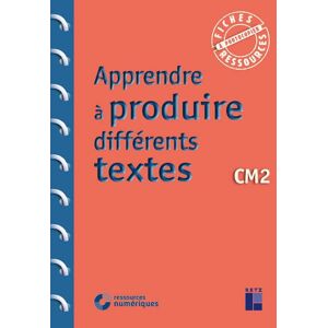 Retz Eds Apprendre à produire différents textes CM2 + Téléchargement - Publicité