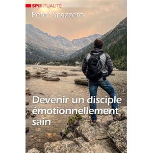 Excelsis Devenir un disciple émotionnellement sain - Publicité