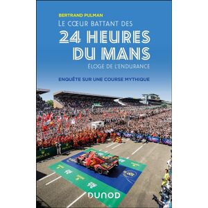 Dunod Le coeur battant des 24 Heures du Mans - Publicité