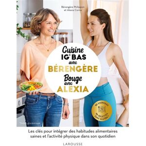 Larousse Cuisine avec Bérengère, Bouge avec Alexia - Publicité