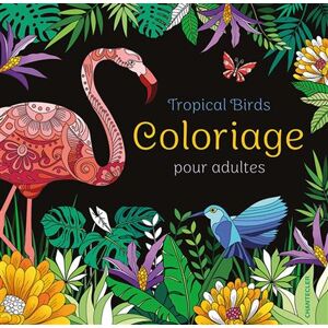 Chantecler Tropical Birds - Coloriage pour adultes - Publicité
