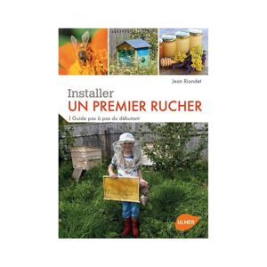 Editions Eugen Ulmer Installer un premier rucher