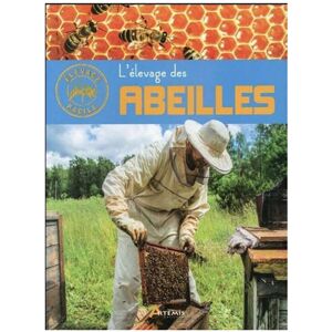 Editions Artémis L'élevage des abeilles (édition 2016)