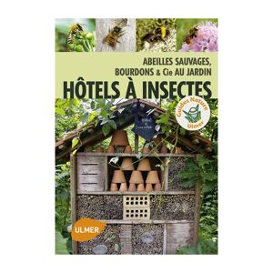 Apiculture.net - Matériel apicole français Hôtel à insectes - Abeilles Sauvages et cie