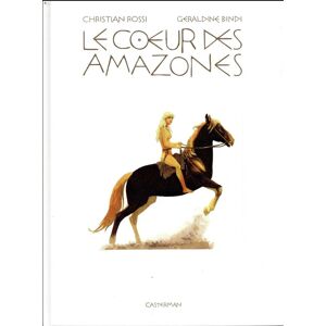 CASTERMAN Le coeur des amazones - édition deluxe - Publicité