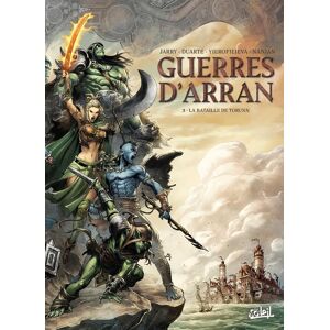 Les guerres d'Arran tome 3