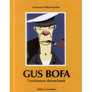 Gus Bofa - l'enchanteur désenchanté