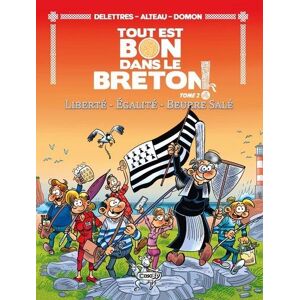 Tout est bon dans le breton : liberté, égalité, beurre salé