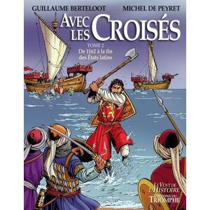 Avec les croisés tome 2