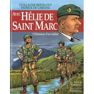 Avec Hélie de Saint-Marc - L'honneur d'un soldat