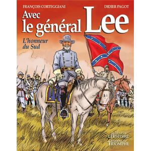 Avec le général Lee, l'honneur du Sud